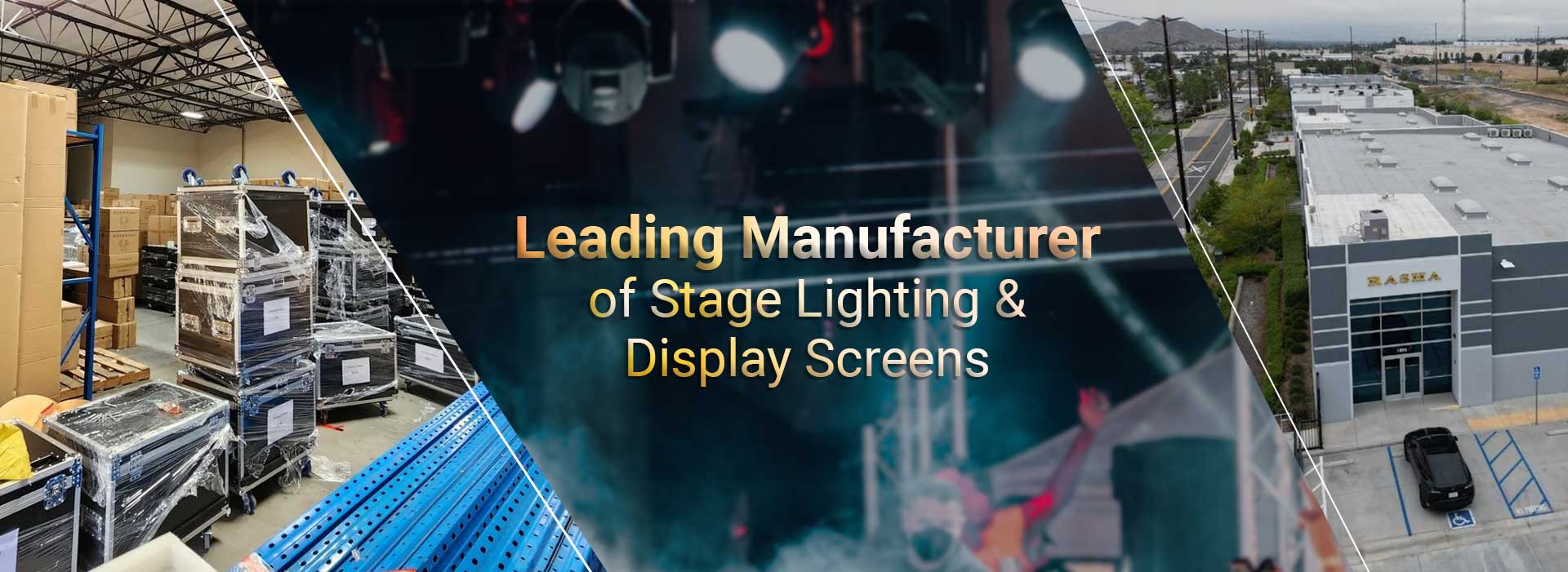 Leading Manufacturerof Stage Lighting & Display Screens